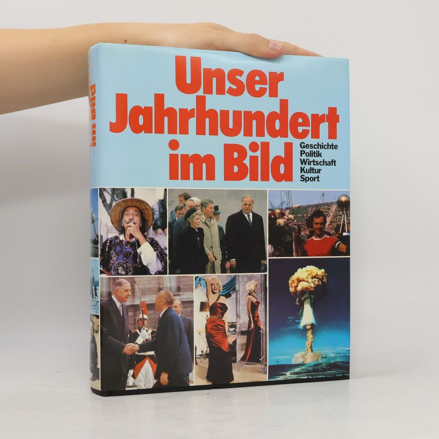 Paul Kluke Unser Jahrhundert im Bild