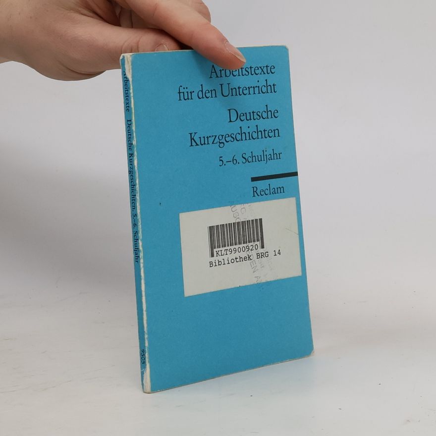 Winfried Ulrich Arbeitstexte für den Unterricht Deutsche Kurzgeschichten 5.-6. Schuljahr