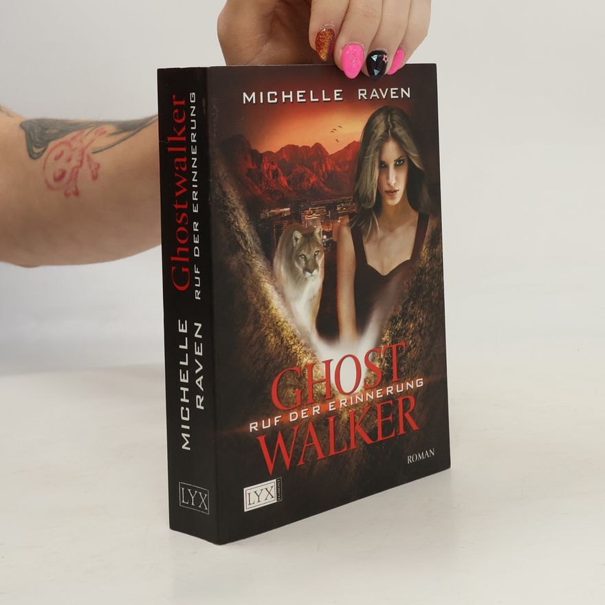 Michelle Raven Ghostwalker - Ruf der Erinnerung