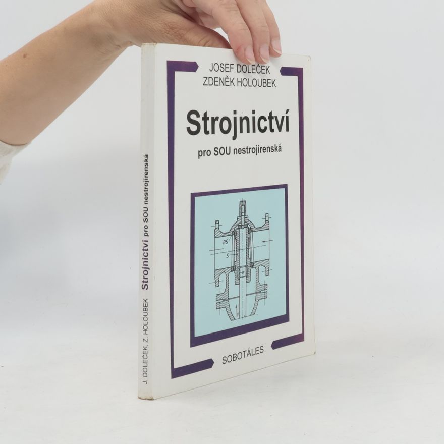 Josef Doleček Strojnictví pro SOU nestrojírenská