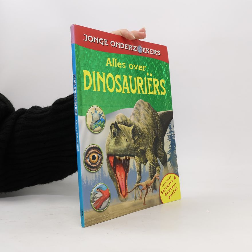 Autorenkollektiv Jonge Onderzoekers: Alles over dinosauriërs