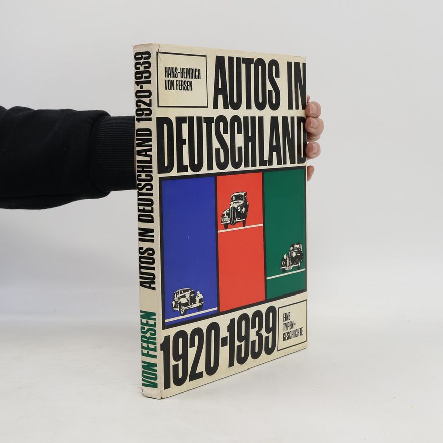 Hans Heinrich von Fersen Autos in Deutschland 1920-1939