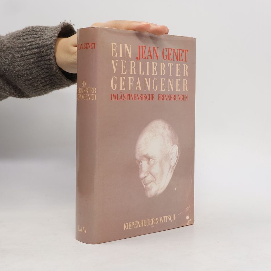 Jean Genet Ein verliebter Gefangener