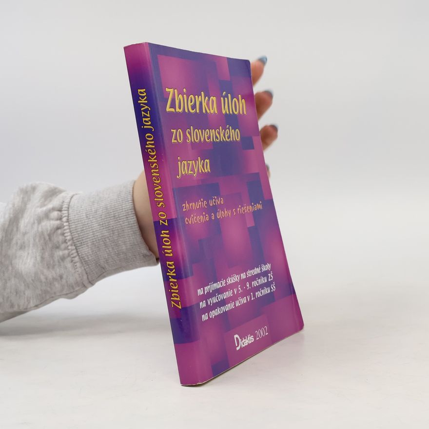 Autorenkollektiv Zbierka úloh zo slovenského jazyka