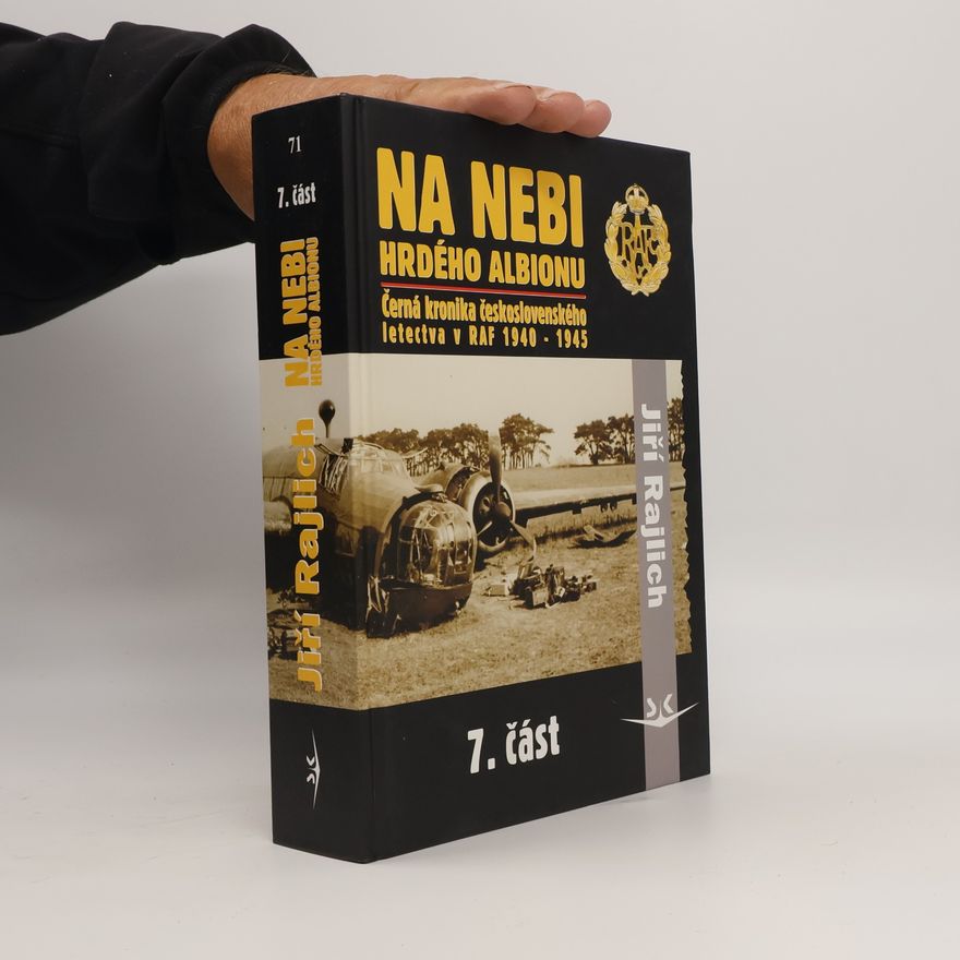 Jiří Rajlich Na nebi hrdého Albionu 7. část