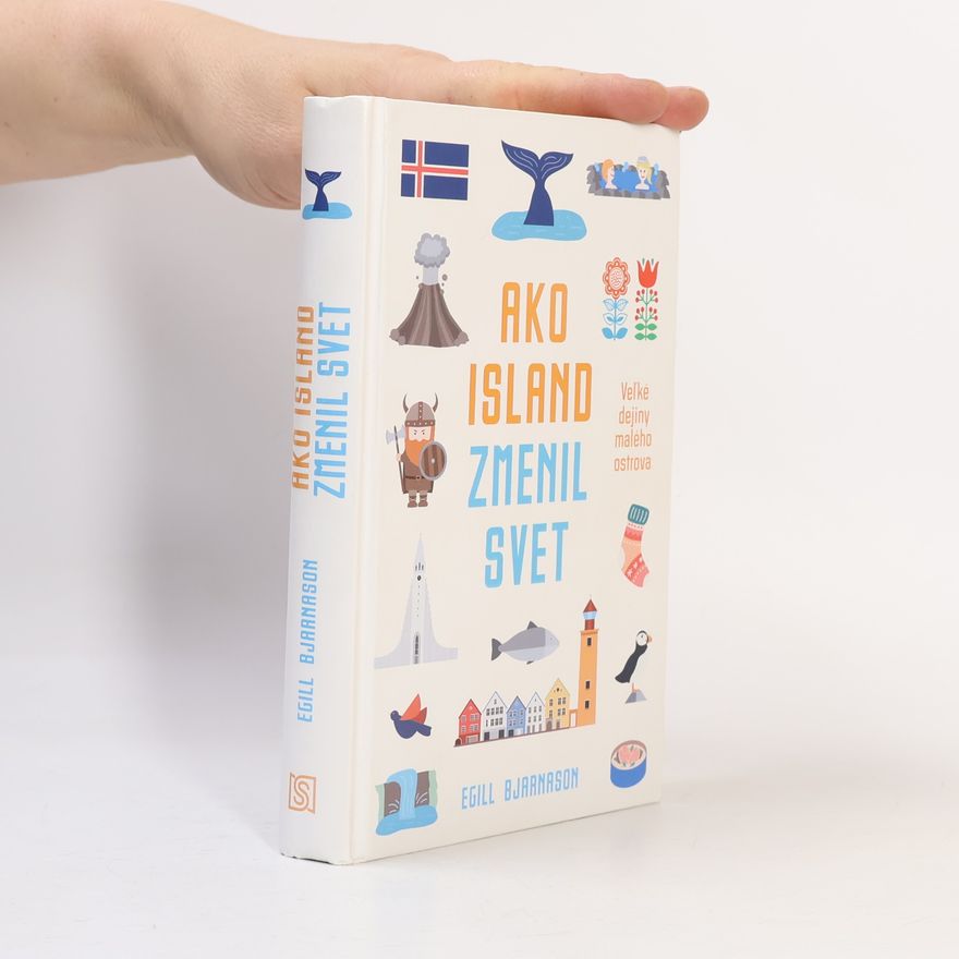 Egill Bjarnason Ako Island zmenil svet
