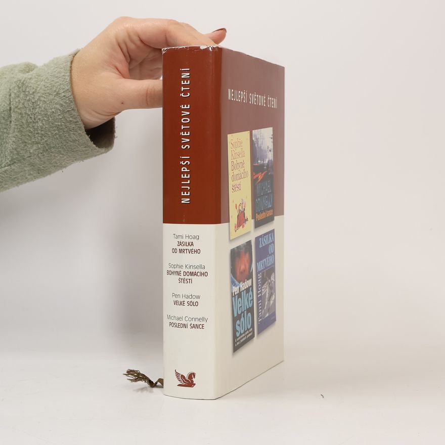 Sophie Kinsella Nejlepší světové čtení. Bohyně domácího štěstí. Poslední šance. Velké sólo. Zásilka od mrtvého