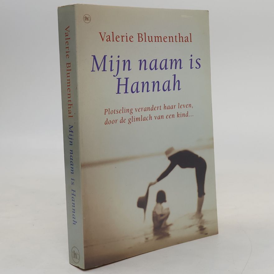 Valerie Blumenthal Mijn naam is Hannah