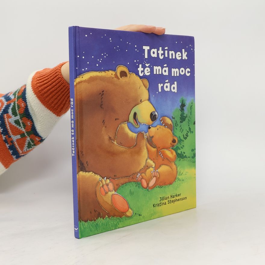 Kristina Stephenson Tatínek tě má moc rád
