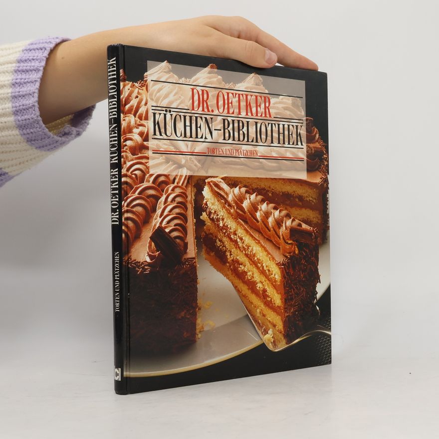 Dr. August Oetker Küchen-Bibliothek. Torten und Plätzchen.