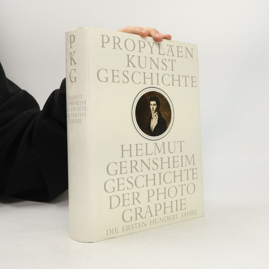 Helmut Gernsheim Geschichte der Photographie
