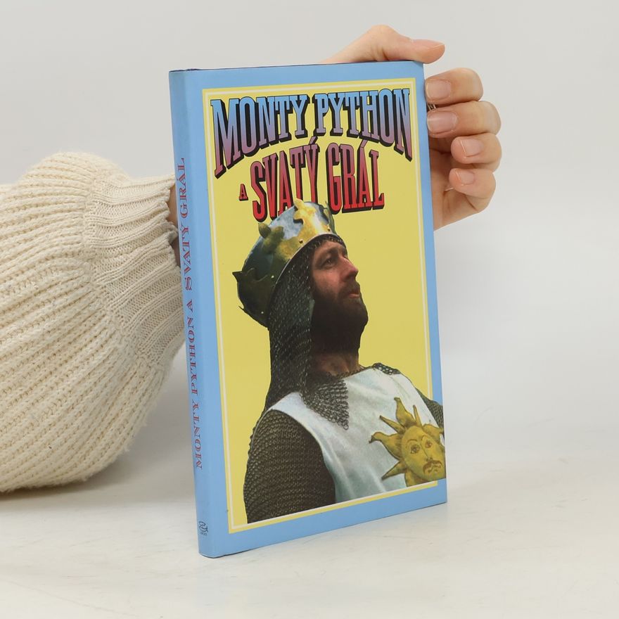Kolektív autorov Monty Python a Svatý grál