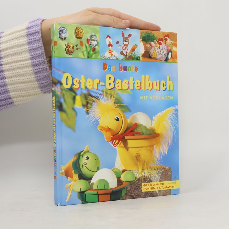 Erika Bock Das bunte Oster-Bastelbuch