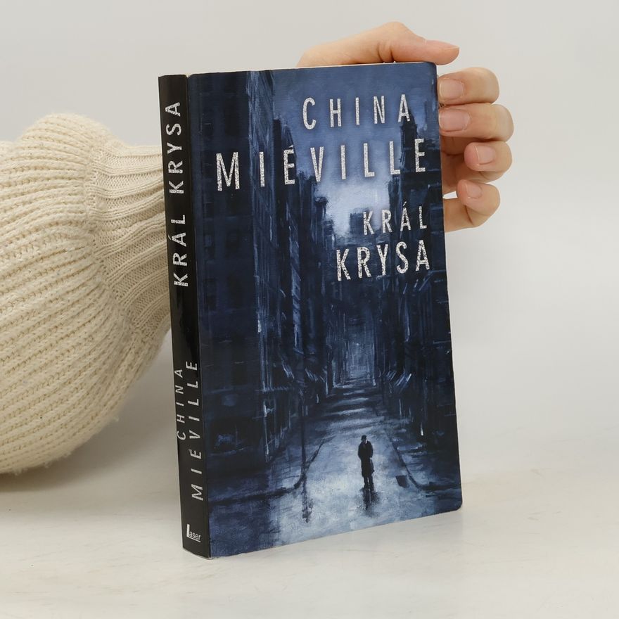China Miéville Král Krysa