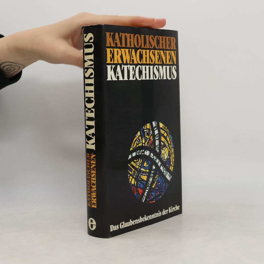 Various authors Katholischer Erwachsenenkatechismus. Bd.1