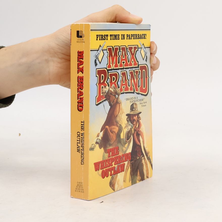 Frederick Faust Leisure Western: The Whispering Outlaw