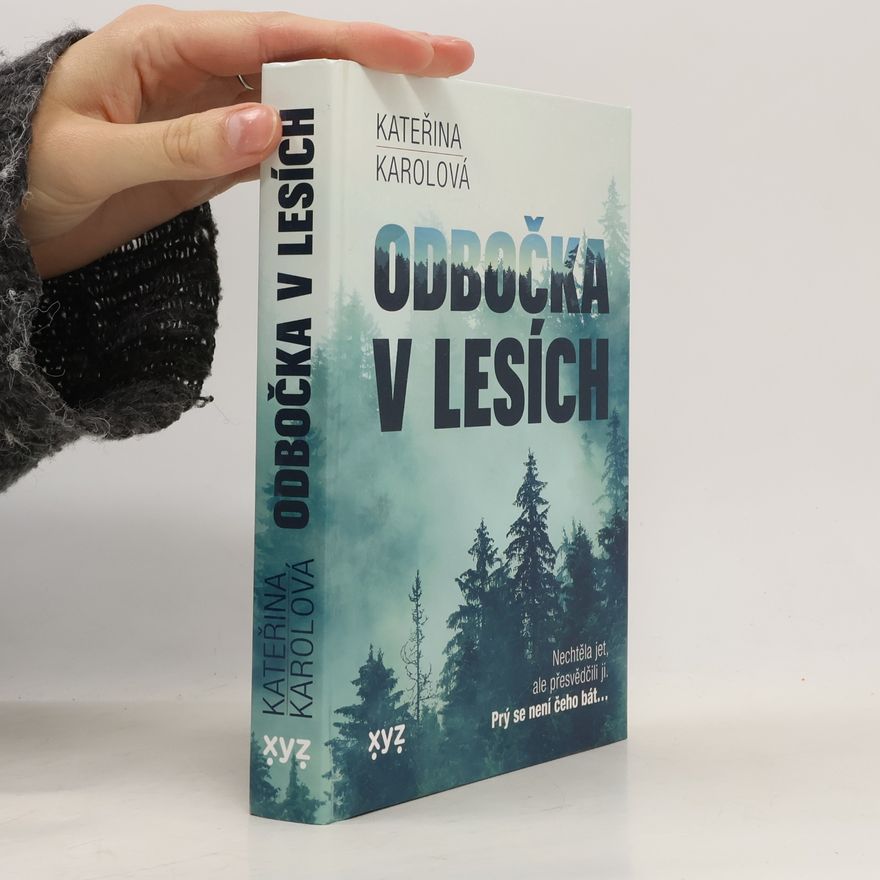 Kateřina Karolová Odbočka v lesích