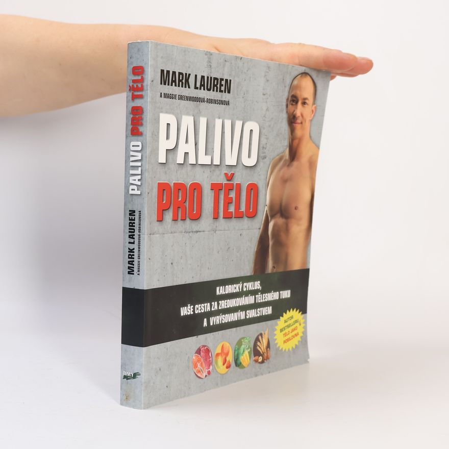Mark Lauen Palivo pro tělo