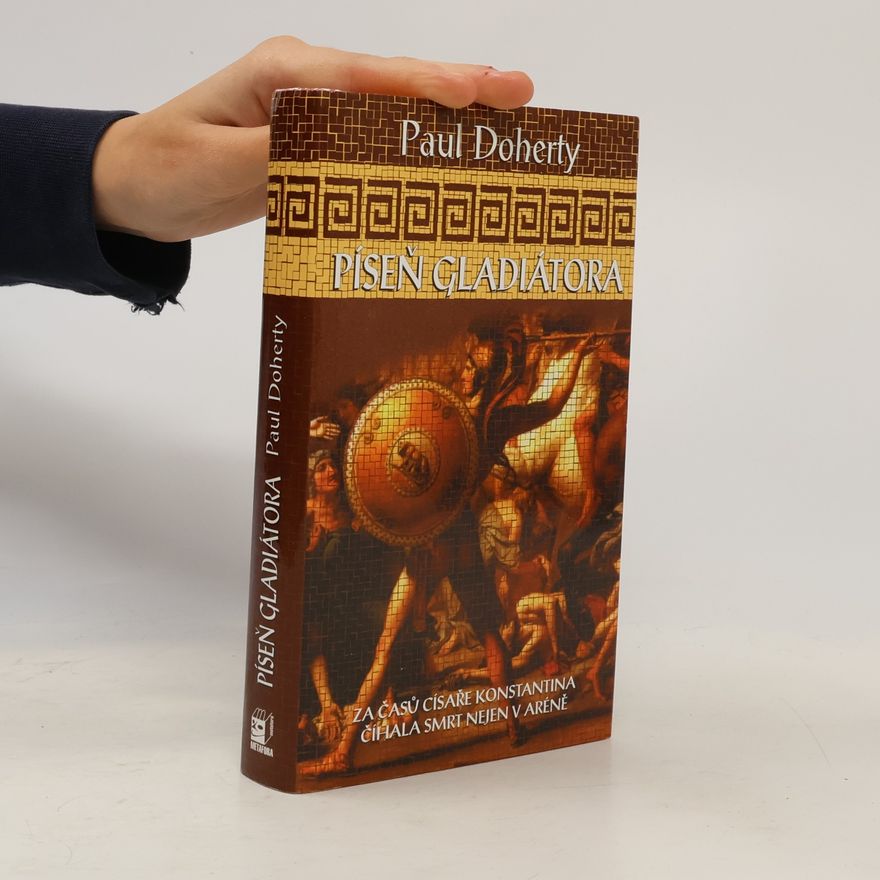 Paul Doherty Píseň gladiátora