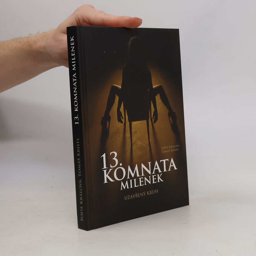 Sofie Králová 13. komnata milenek. Uzavřený kruh