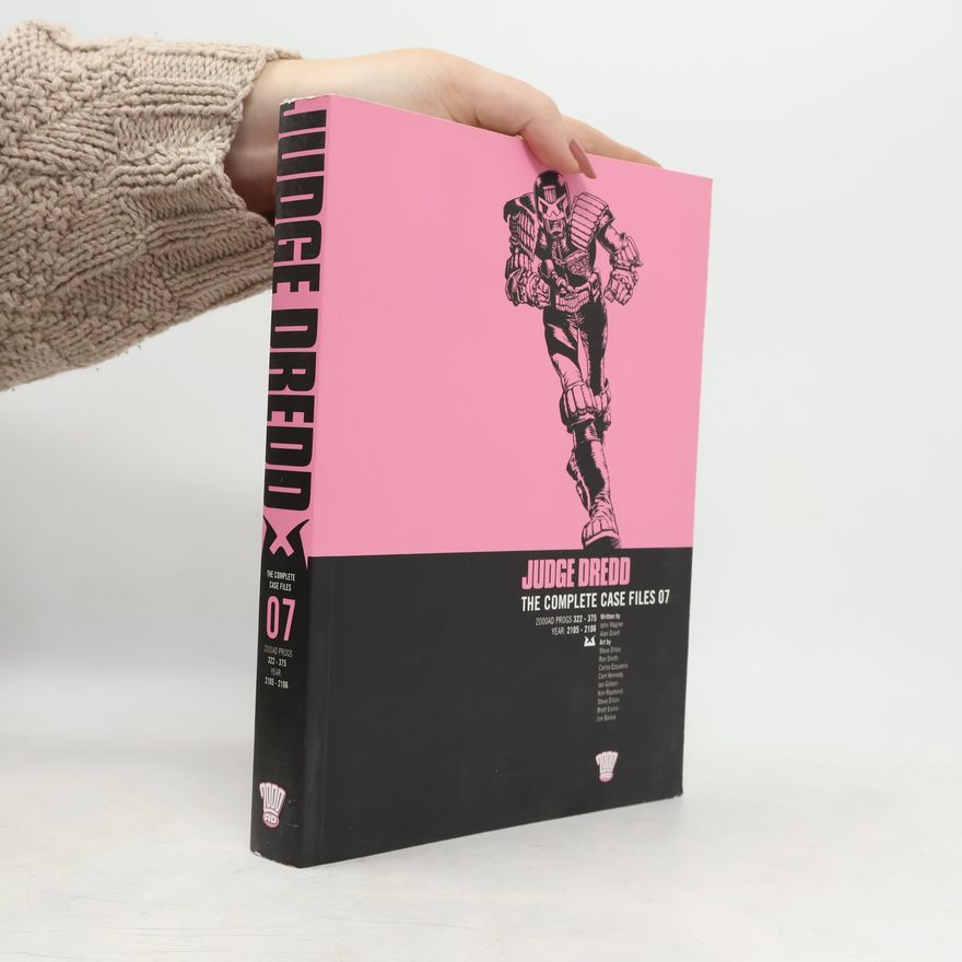 Alan Grant Judge Dredd : the complete case files 07