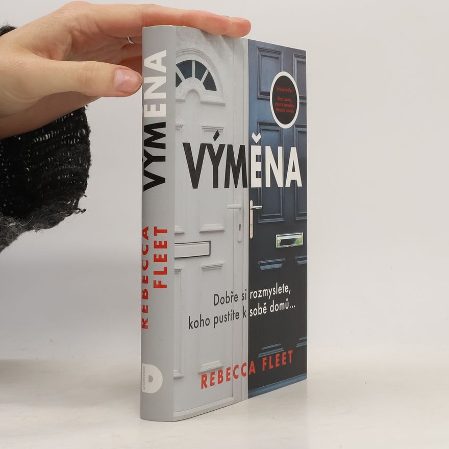 Rebecca Fleet Výměna. Dobře si rozmyslete, koho pustíte k sobě domů...