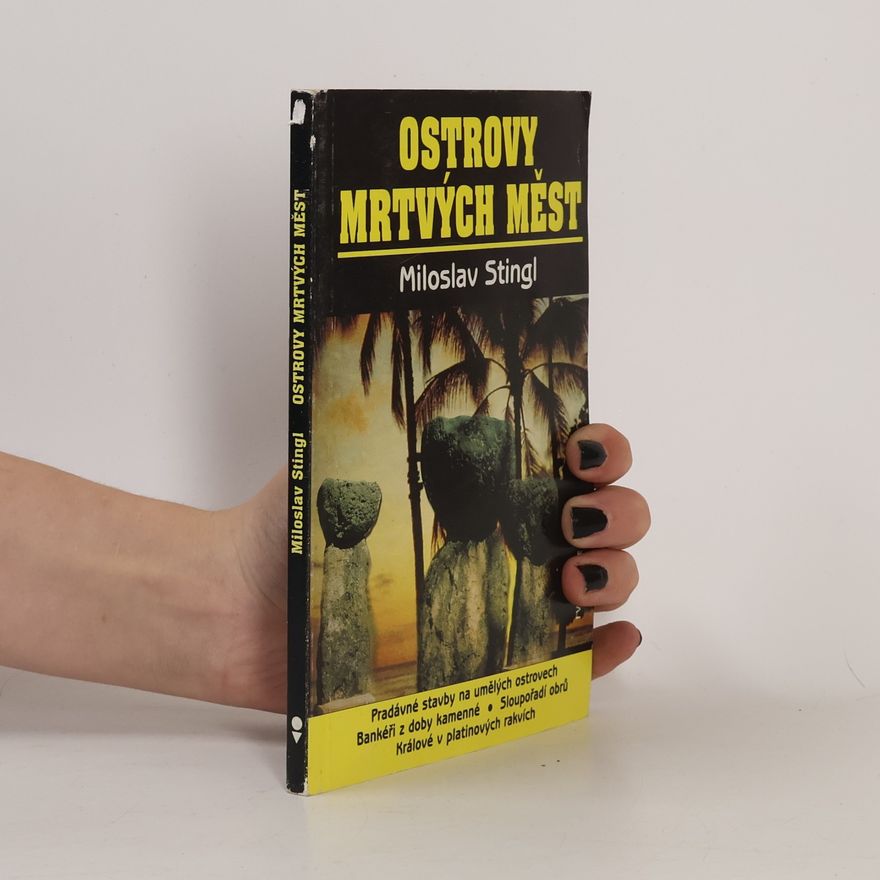Miloslav Stingl Ostrovy mrtvých měst
