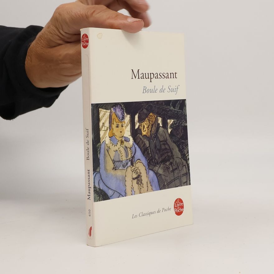 Guy de Maupassant Boule de Suif