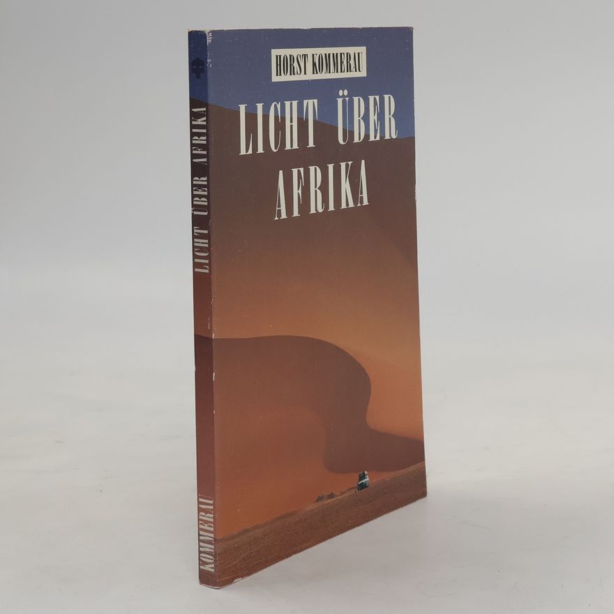 Horst Kommerau Licht über Afrika
