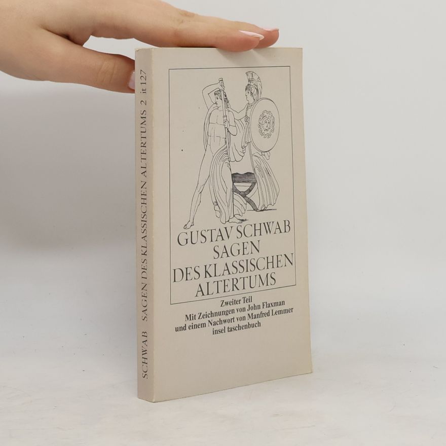 Gustav Schwab Sagen des klassischen Altertums 2