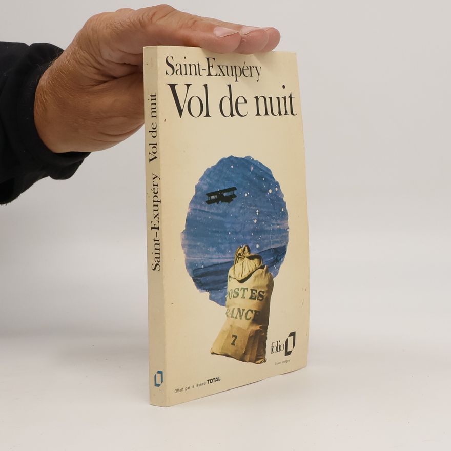 Antoine de Saint-Exupéry Vol de nuit