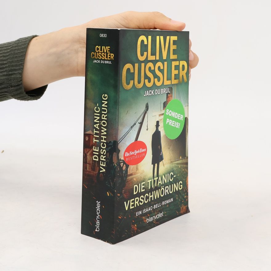 Clive Cussler Die Titanic-Verschwörung
