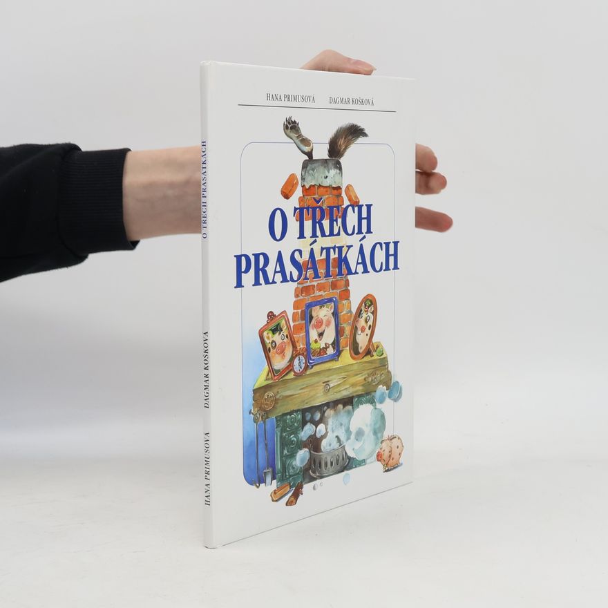 Hana Primusová O třech prasátkách
