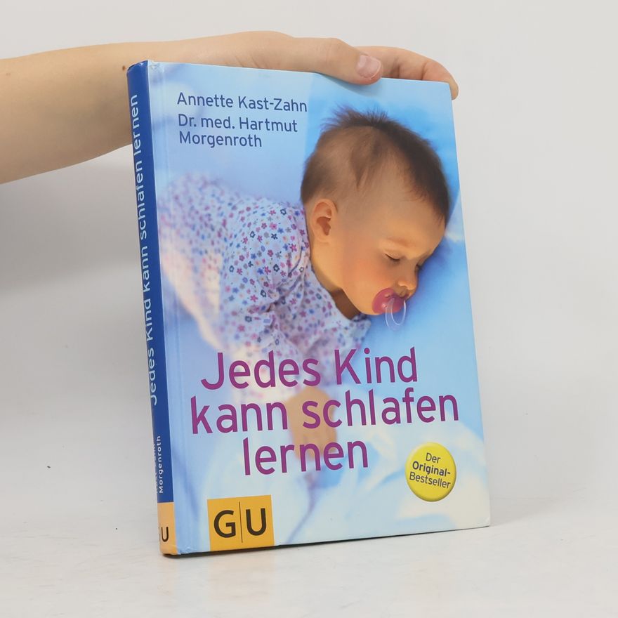 Annette KastZahn Jedes Kind kann schlafen lernen