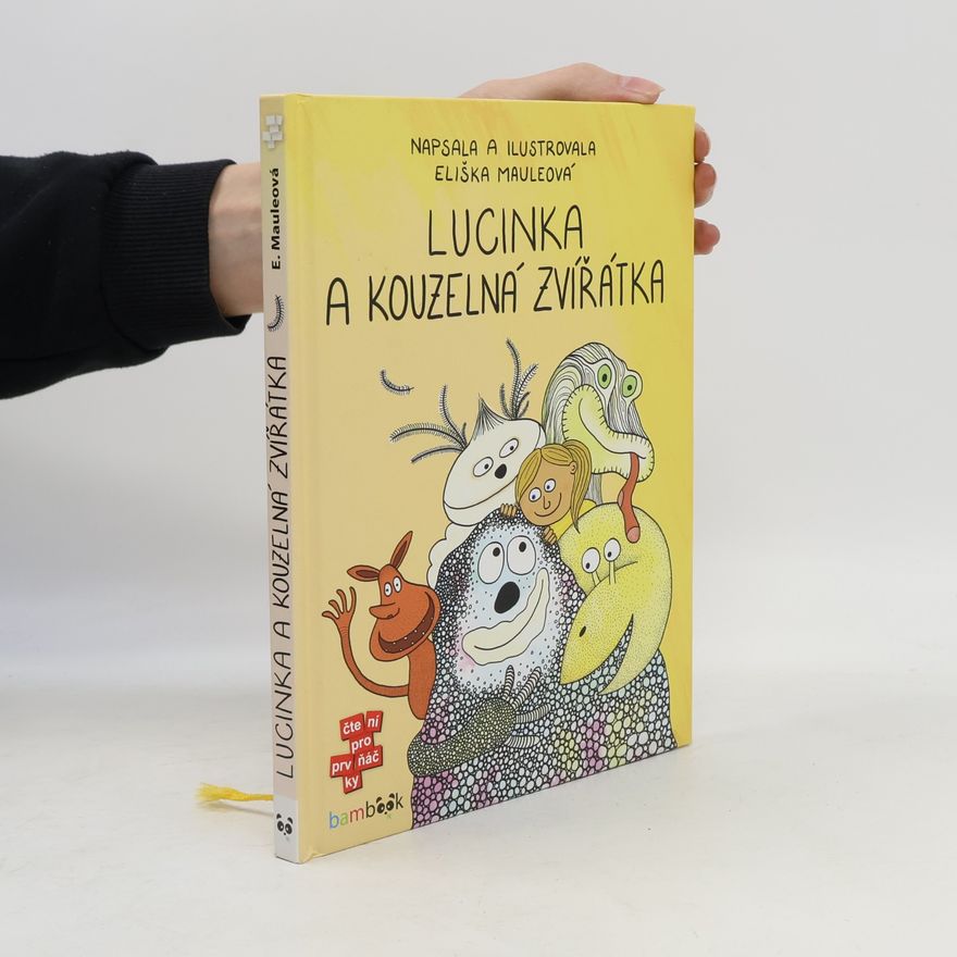Eliška Mauleová Lucinka a kouzelná zvířátka