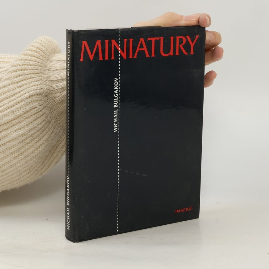 Michail Afanasjevič Bulgakov Miniatury