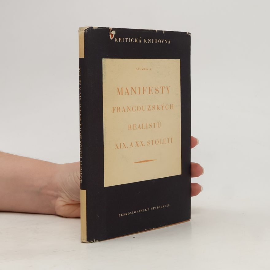Kolektív autorov Manifesty francouzských realistů XIX. a XX. stol