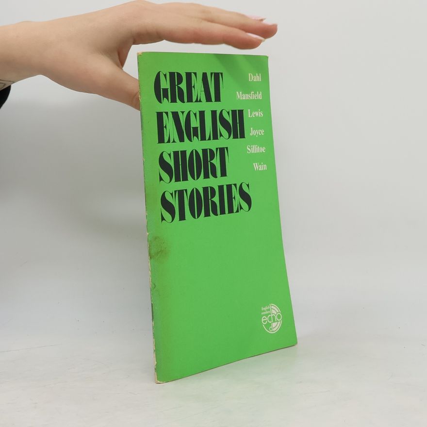Herbert Kaußen Great English Short Stories. Roald Dahl, Katherine Mansfield, Alun Lewis u. a.