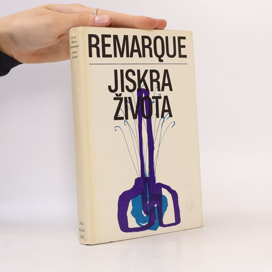 Erich Maria Remarque Jiskra života