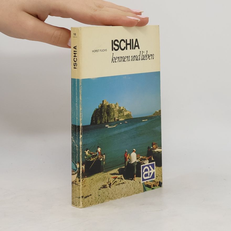 Horst Fuchs Ischia kennen und lieben
