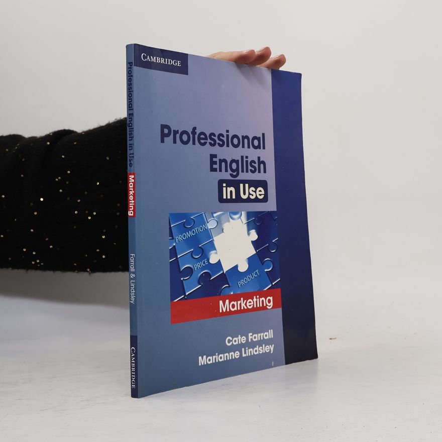 Cate Farrall Professional English in use : marketing