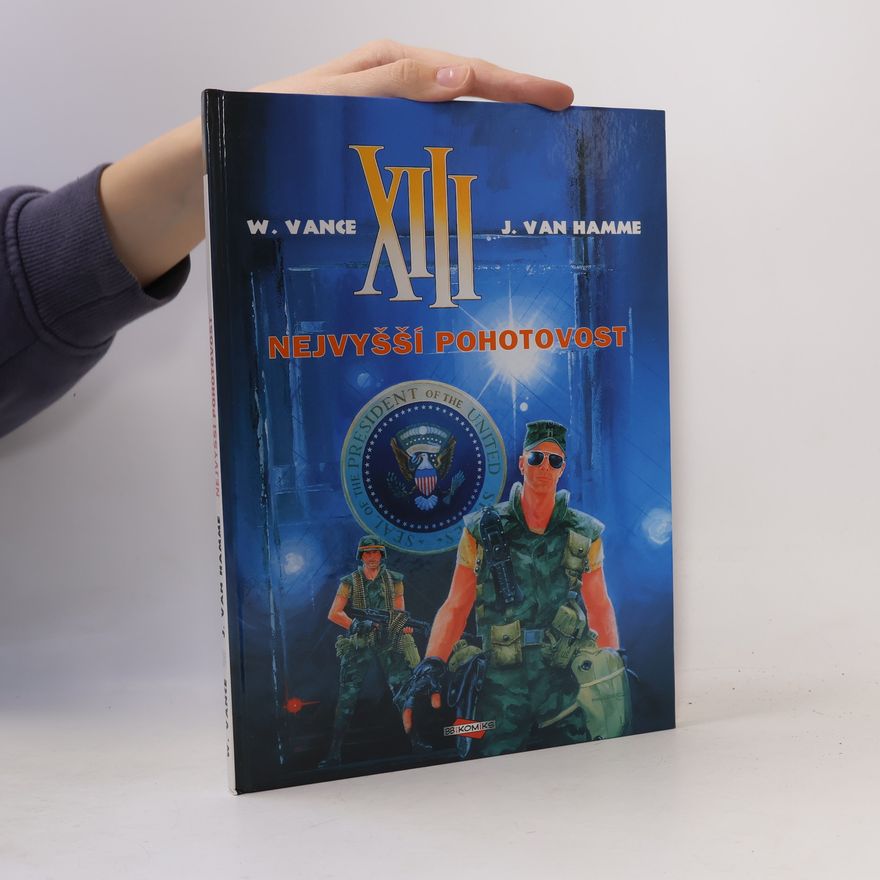 William Vance XIII - Nejvyšší pohotovost