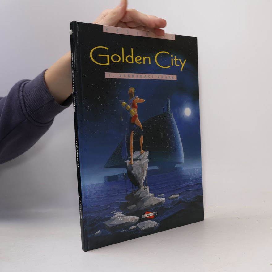 Pierre Schelle Golden City. Vykradači vraků