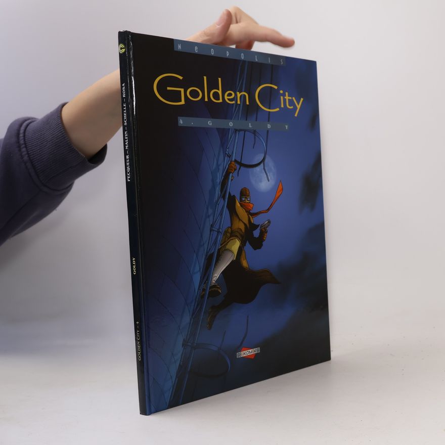 Pierre Schelle Golden City. Goldy
