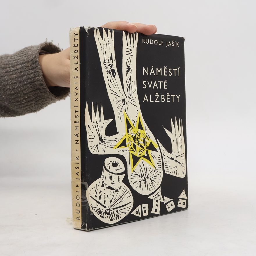 Rudolf Jašík Náměstí svaté Alžběty