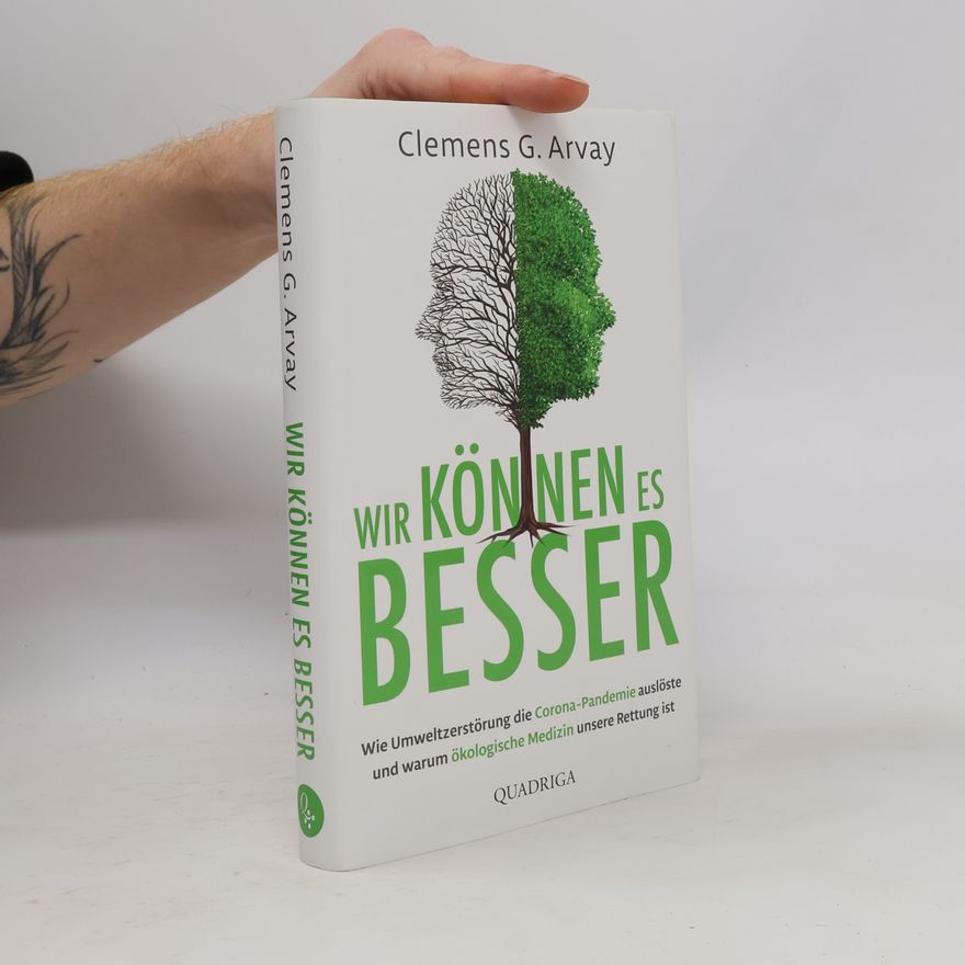 Clemens Arvay Wir können es besser