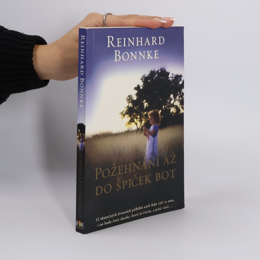 Reinhard Bonnke Požehnání až do špiček bot