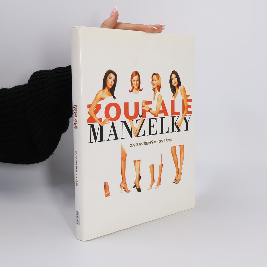 Jan Novák Zoufalé manželky: Za zavřenými dveřmi