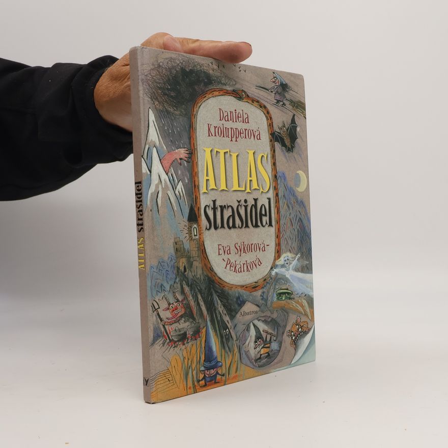 Daniela Krolupperová Atlas strašidel