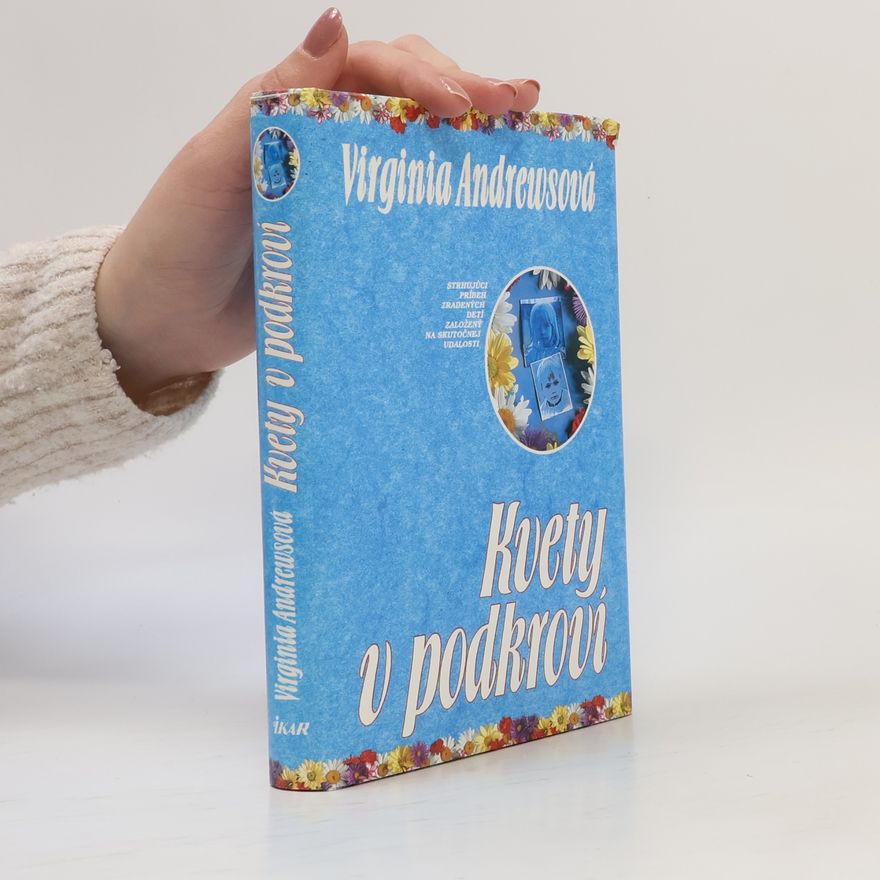 V. C. Andrews Kvety v podkroví